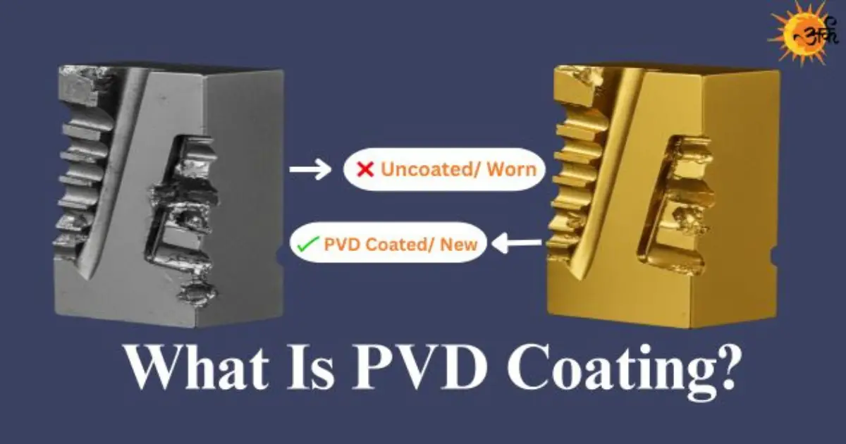 Comparison showing worn uncoated tool vs. new PVD coated tool, illustrating what is PVD coating.