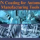 AlTiN Coating for Automotive Manufacturing Tools 80x80